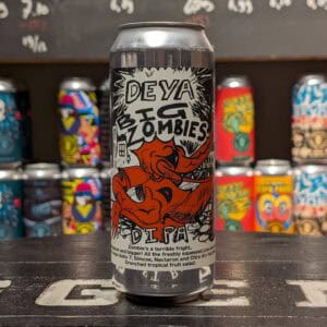 Deya - Big Zombies BBF 26/5
