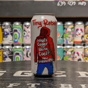 Tiny Rebel - What's Cooler Than Beeing Cool BBF 7/6